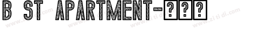 B ST APARTMENT字体转换